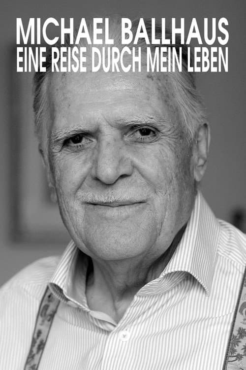 Michael Ballhaus - Eine Reise durch mein Leben (2008) poster