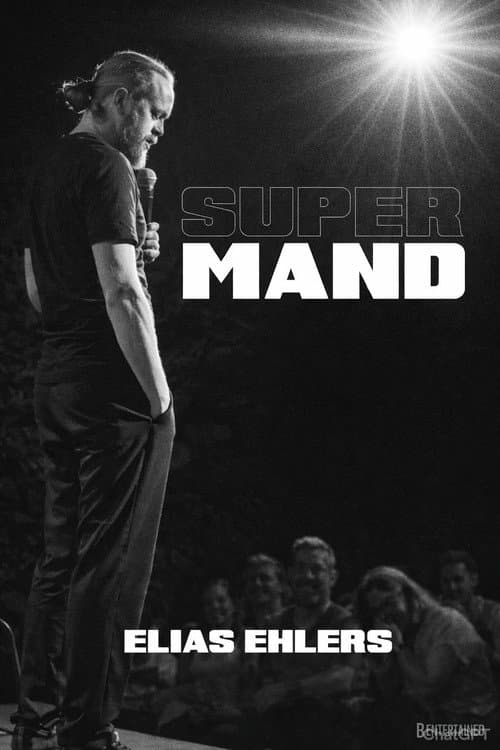 Elias Ehlers - SUPERMAND (2025) poster