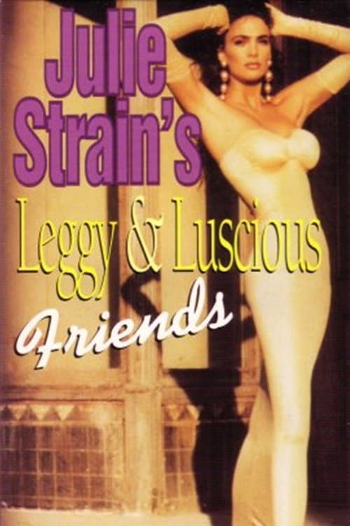 Julie Strain's Leggy & Luscious Friends (1995) poster