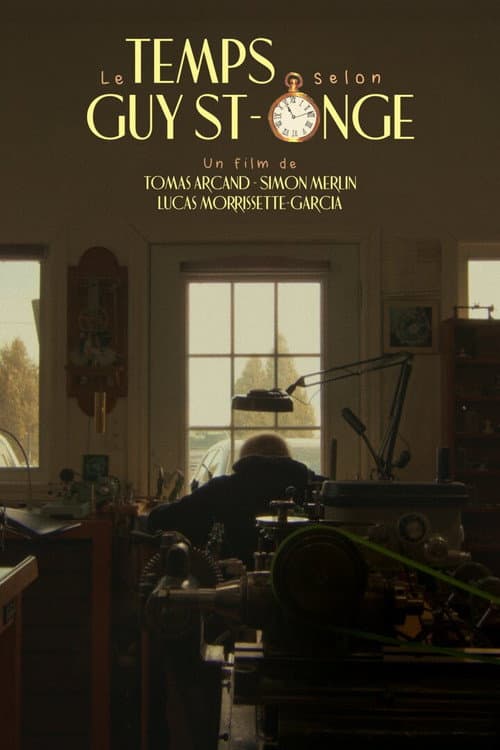 Le temps selon Guy St-Onge (2026) poster