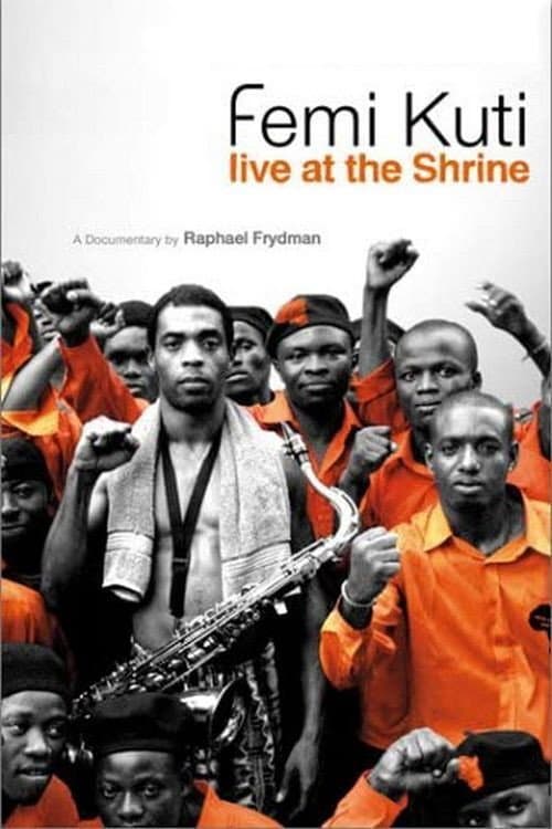 Femi Kuti: Live at the Shrine (2005) poster