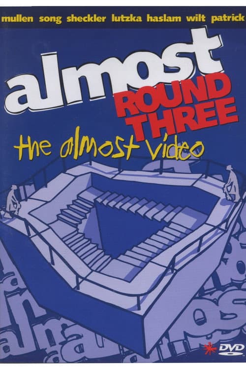 Almost: Round Three (2004) poster