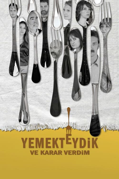 Yemekteydik ve Karar Verdim (2016) poster