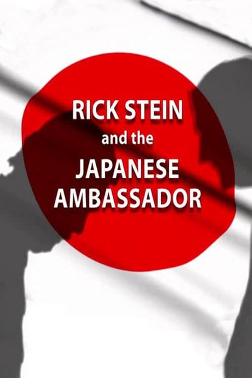 Rick Stein and the Japanese Ambassador (2006) poster
