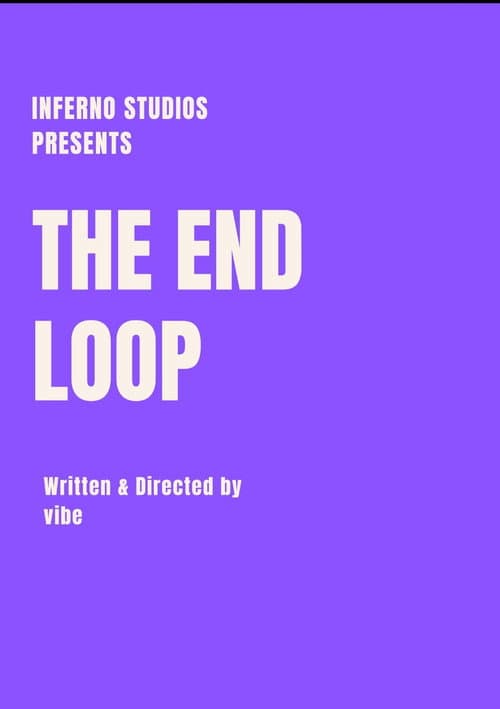 The End Loop (2022) poster