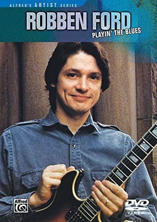 Robben Ford: Playin' the Blues (2002) poster