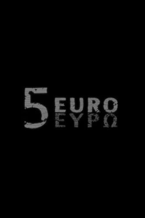 5 Euro (2008) poster