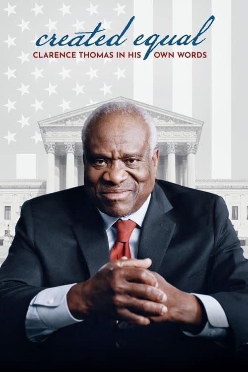 Created Equal: Clarence Thomas in His Own Words (2020) poster