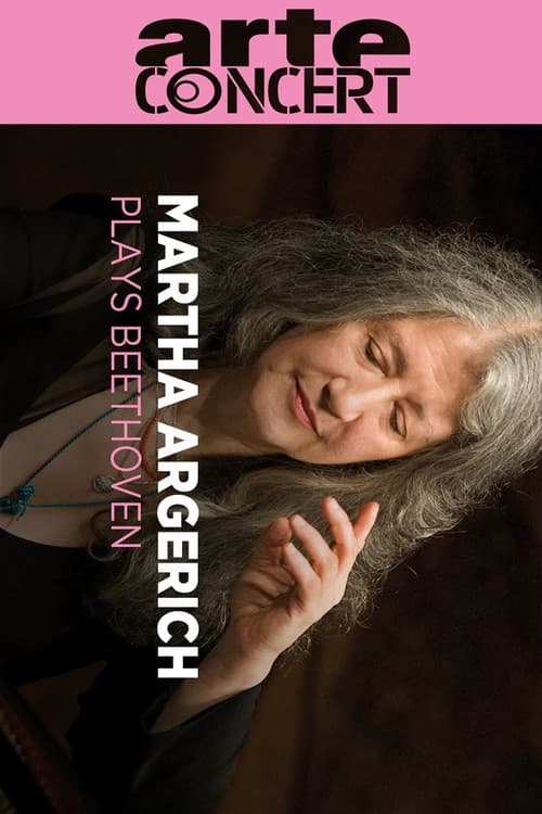 Martha Argerich joue Beethoven Direction d'Ion Marin (2024) poster