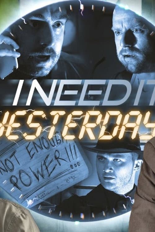 I Need It Yesterday (2024) poster