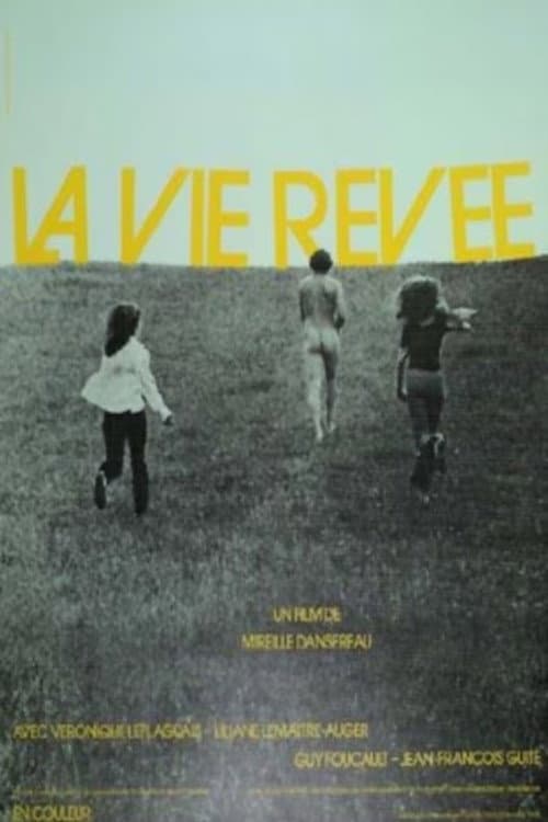La vie rêvée (1972) poster