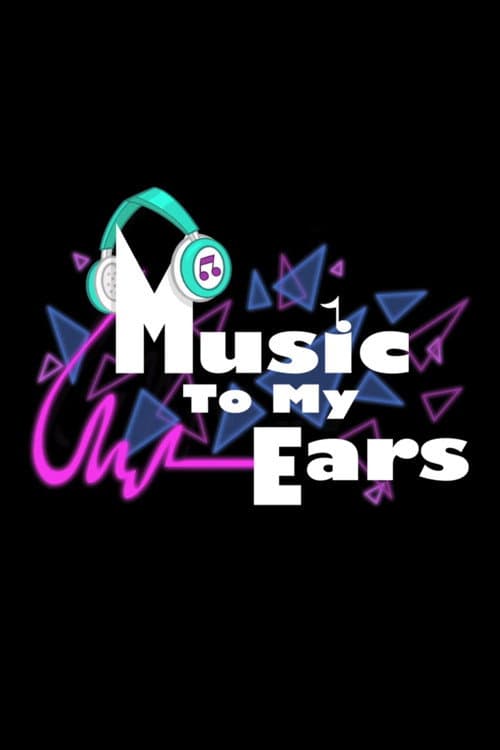 Music to My Ears (2014) poster