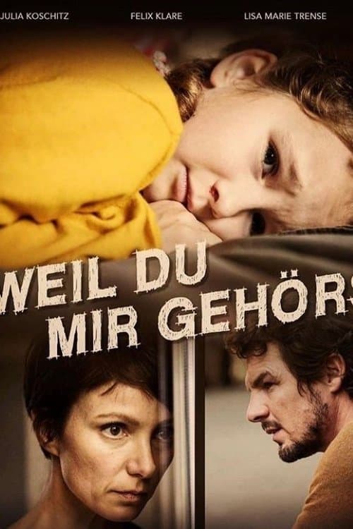Weil du mir gehörst (2019) poster