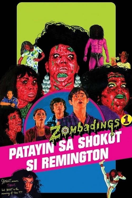 Zombadings 1: Patayin sa Shokot si Remington (2011) poster