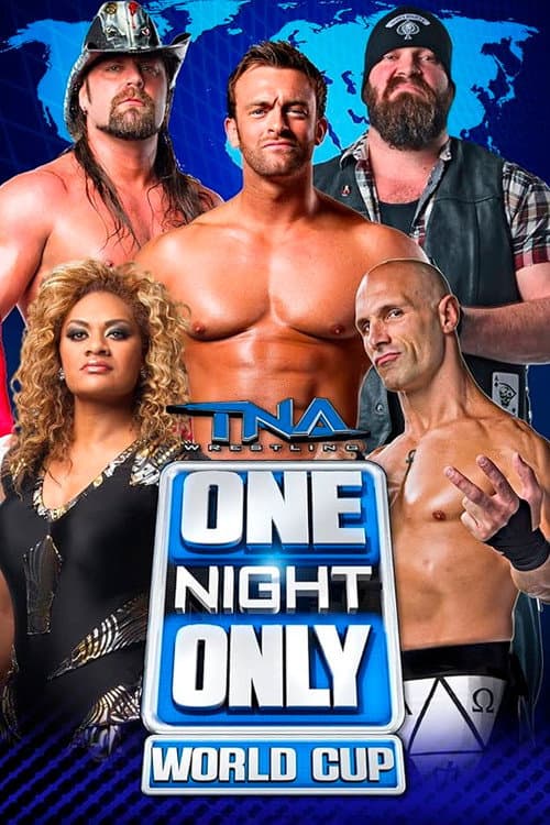 TNA One Night Only: World Cup of Wrestling 2013 (2013) poster