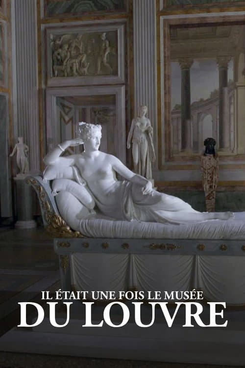 Il était une fois le musée du Louvre (2021) poster