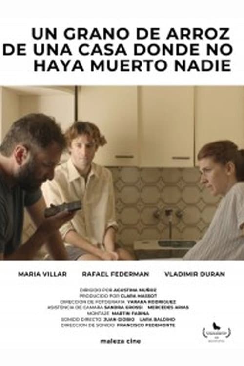 Un grano de arroz de una casa donde no haya muerto nadie (2023) poster