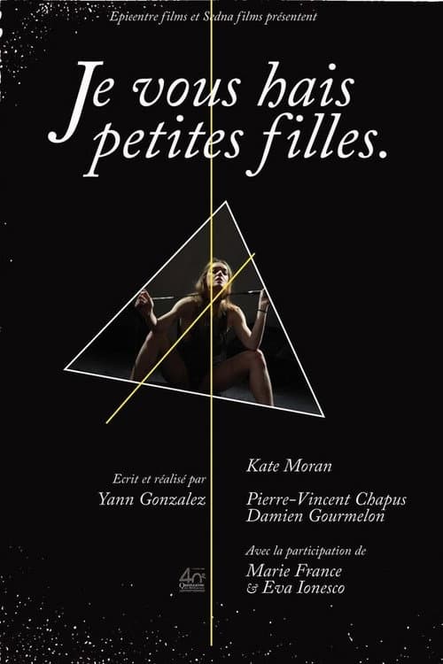 Je vous hais petites filles (2008) poster