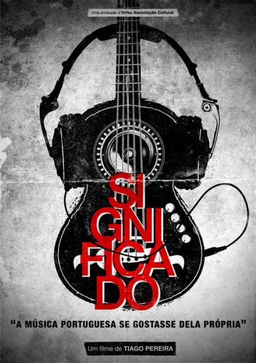 Significado, se a música portuguesa gostasse dela própria (2010) poster
