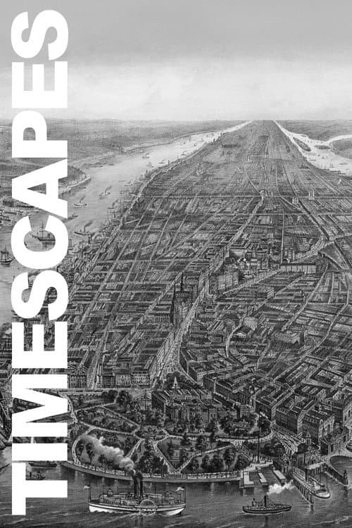 Timescapes: A Multimedia Portrait of New York, 1609-Today (2005) poster