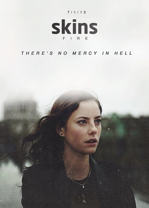 Skins: Fire (2013) poster