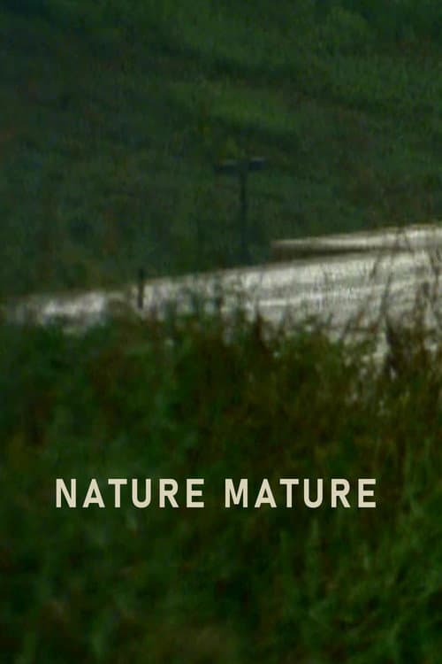 Nature Mature (2007) poster