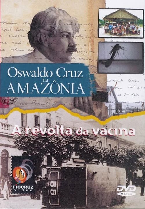 Oswaldo Cruz na Amazônia (2002) poster