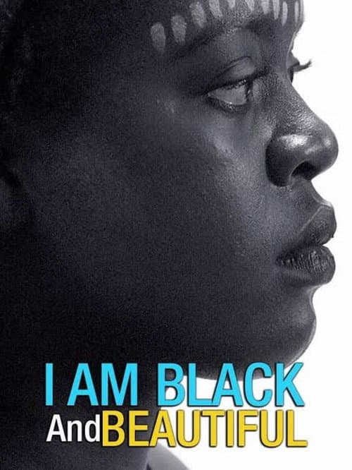 I Am Black and Beautiful (2018) poster