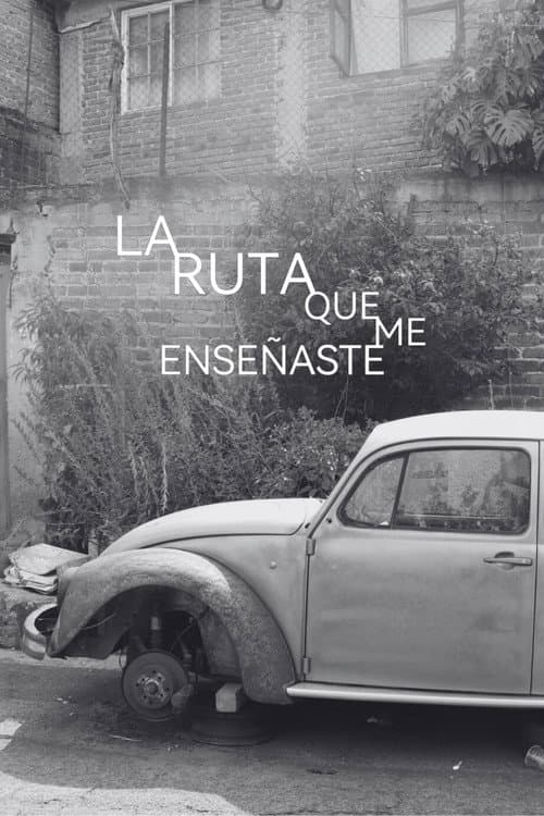 La ruta que me enseñaste (2023) poster