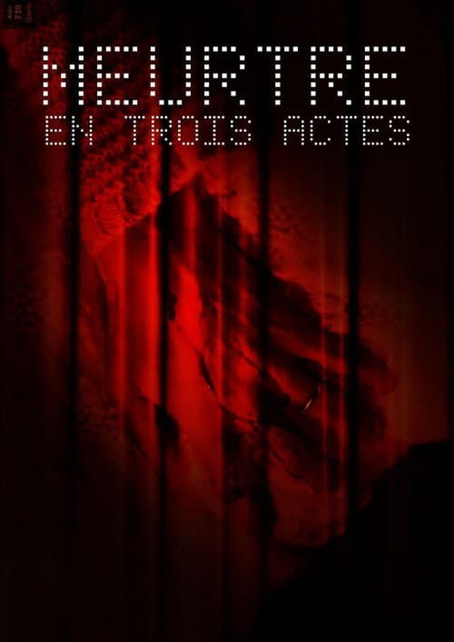 Meurtre en trois actes (2013) poster