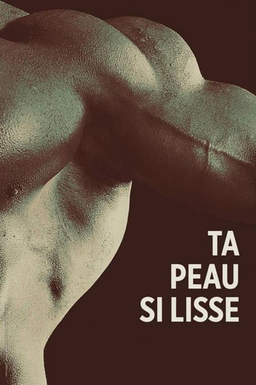 Ta peau si lisse (2018) poster