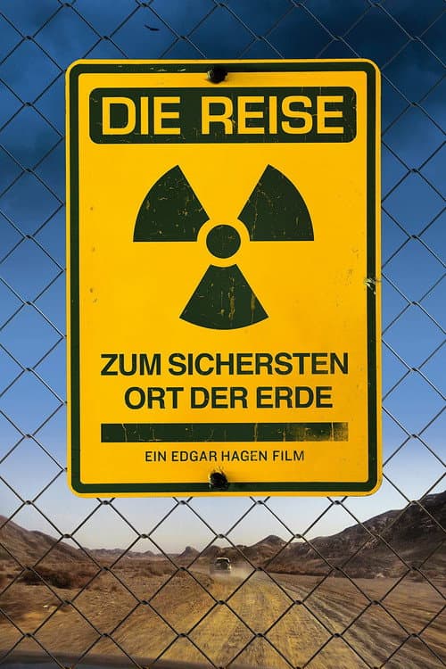Die Reise zum sichersten Ort der Erde (2013) poster