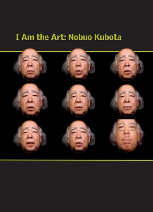 I Am the Art: Nobuo Kubota (2025) poster