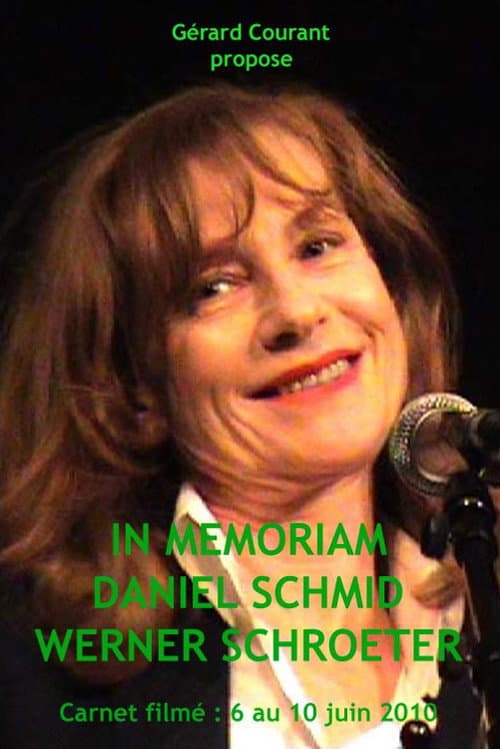 In Memoriam Daniel Schmid Werner Schroeter (2012) poster
