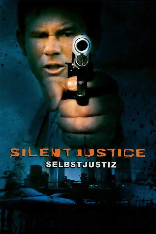 Silent Justice - Selbstjustiz (2002) poster