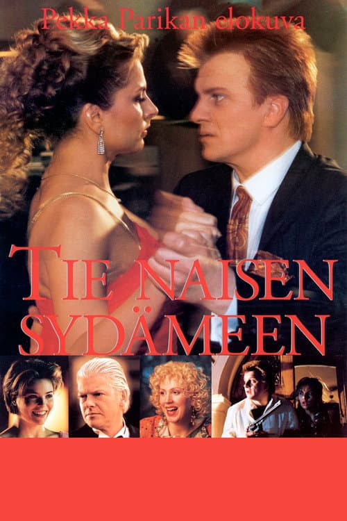 Tie naisen sydämeen (1996) poster