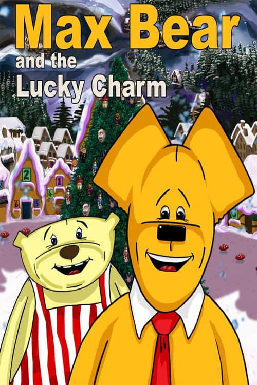 Max Bear & The Lucky Charm (2008) poster