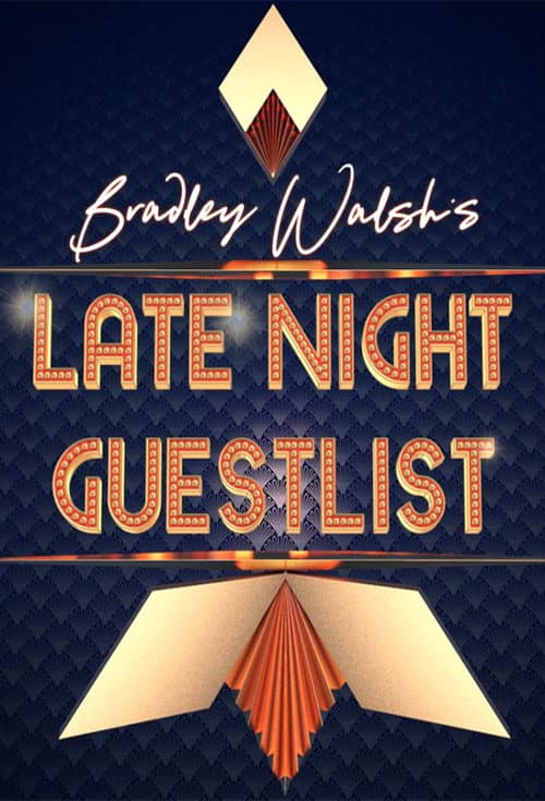 Bradley Walsh's Late Night Guest List (2019) poster