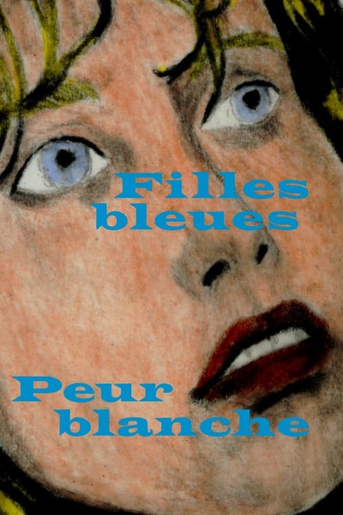 Filles bleues, peur blanche (2020) poster
