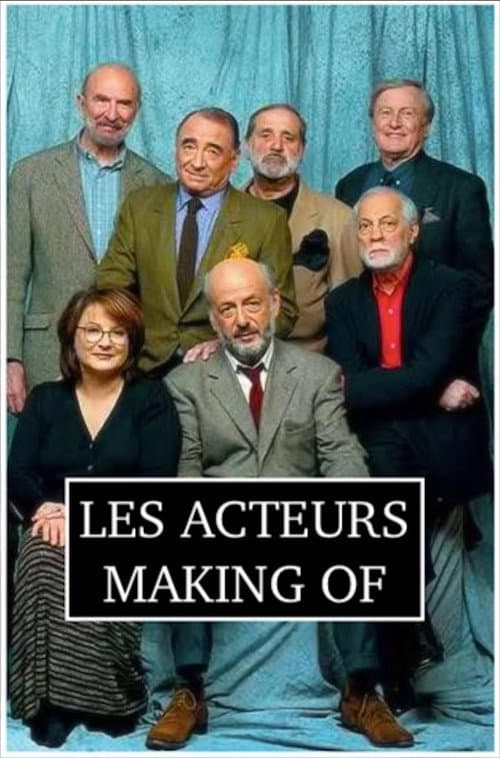 Les acteurs - Making of (2004) poster