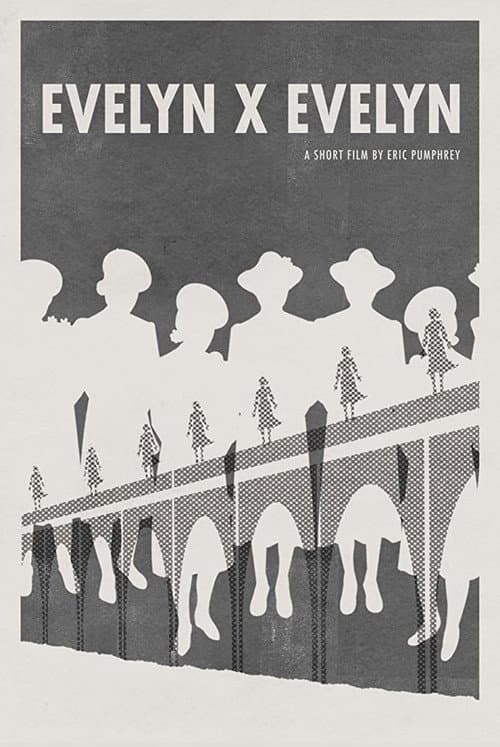 Evelyn x Evelyn (2019) poster