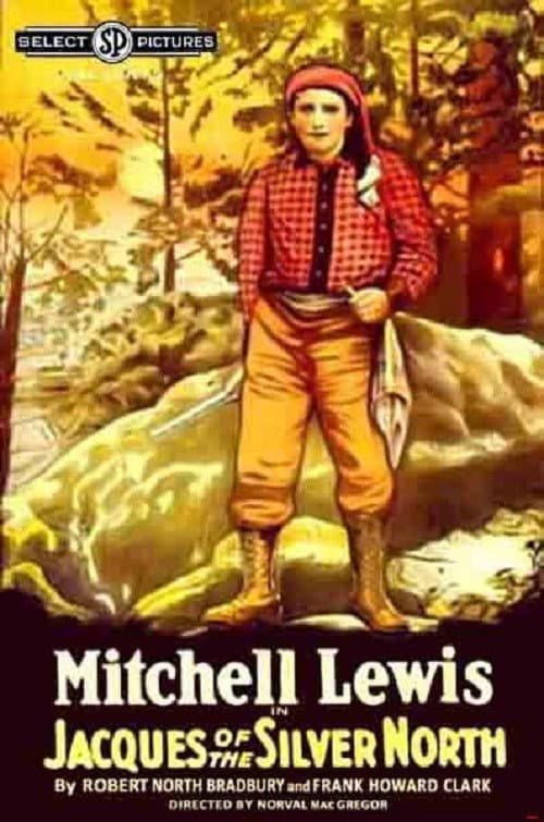 Jacques of the Silver North (1919) poster