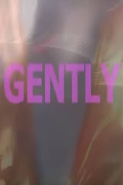 Gently (2009) poster