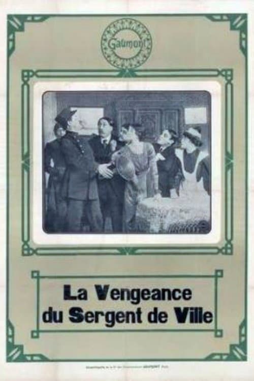 La Vengeance du sergent de la ville (1913) poster