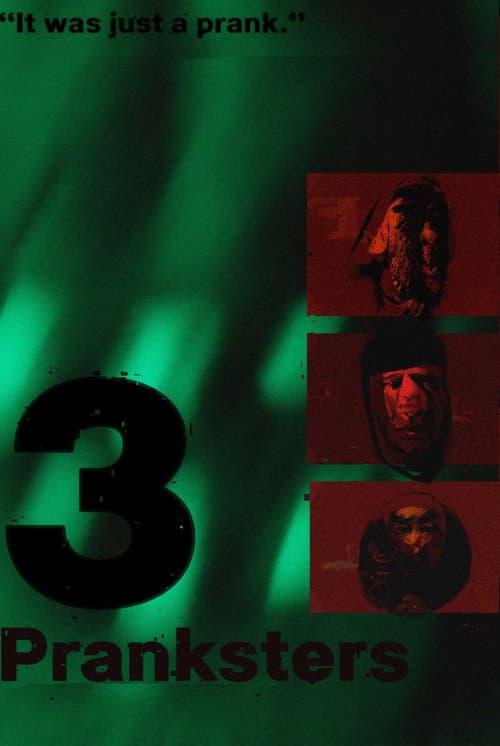 3 Pranksters () poster