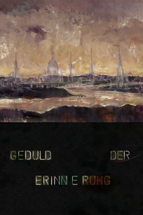 Geduld der Erinnerung (2008) poster