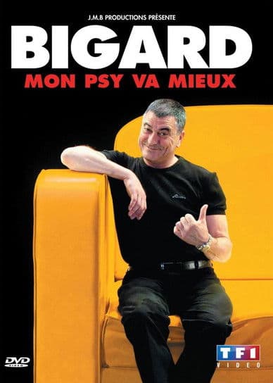 Bigard : Mon Psy Va Mieux (2007) poster