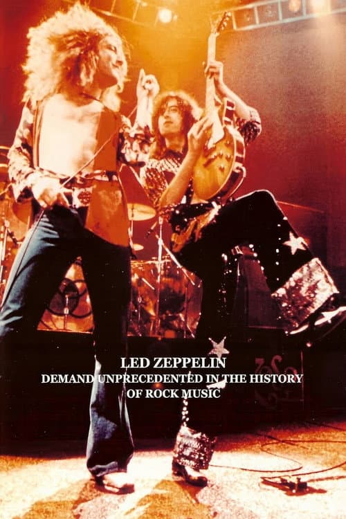 Led Zeppelin: Demand Unprecedented In The History Of Rock Music (1975) poster