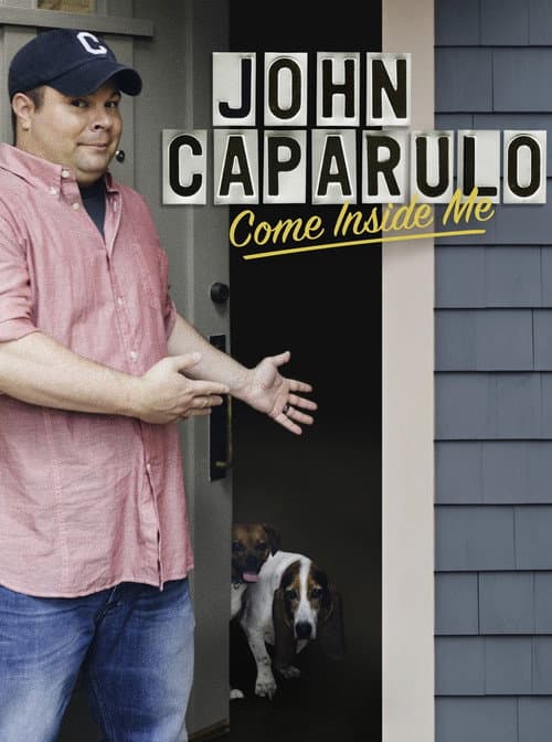 John Caparulo: Come Inside Me (2013) poster