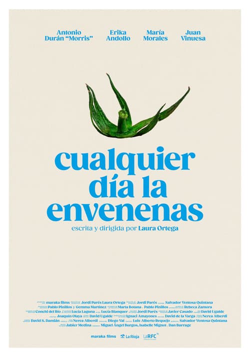 Cualquier día la envenenas (2024) poster